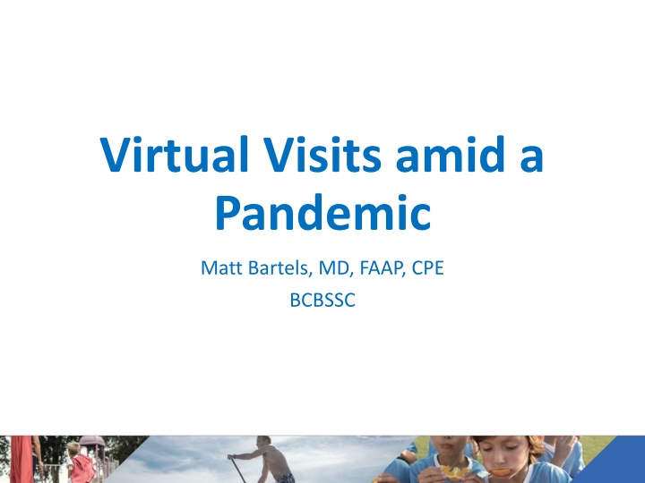 virtual visits amid a pandemic