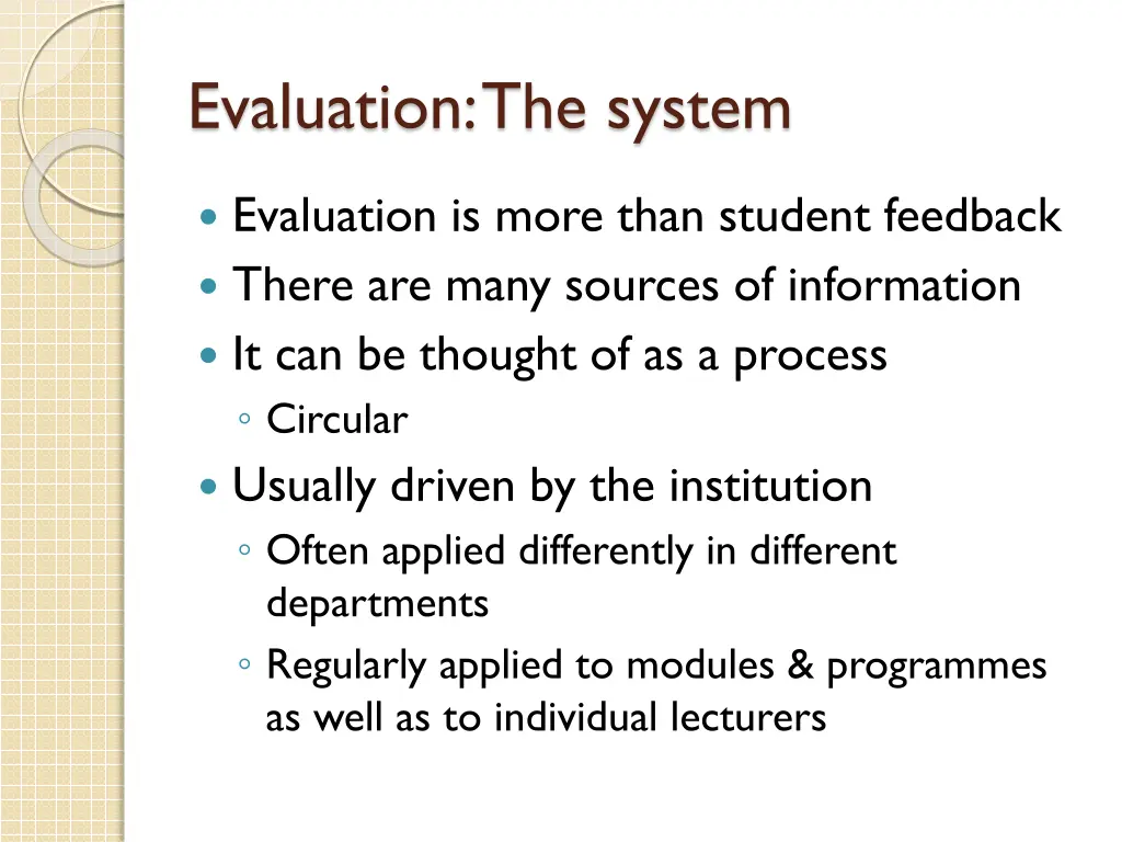 evaluation the system