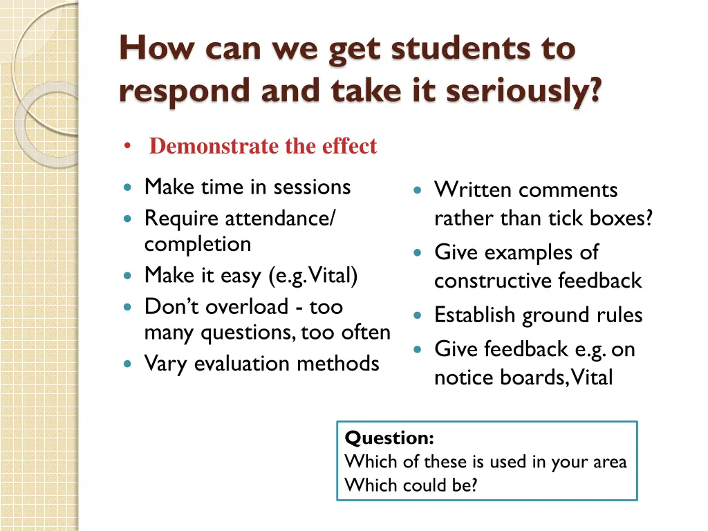 how can we get students to respond and take