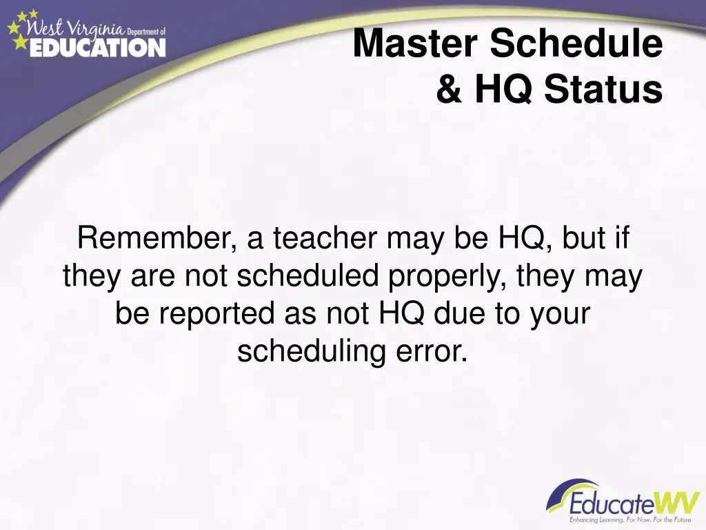 master schedule hq status