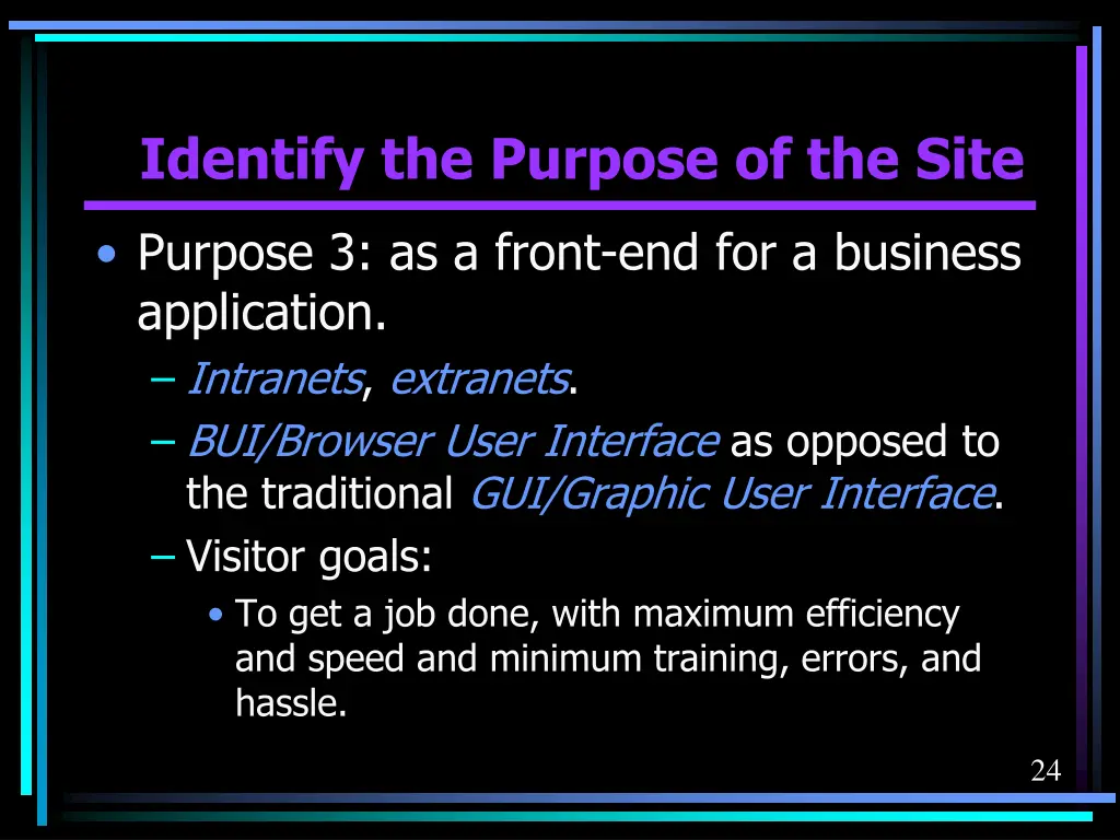 identify the purpose of the site 7