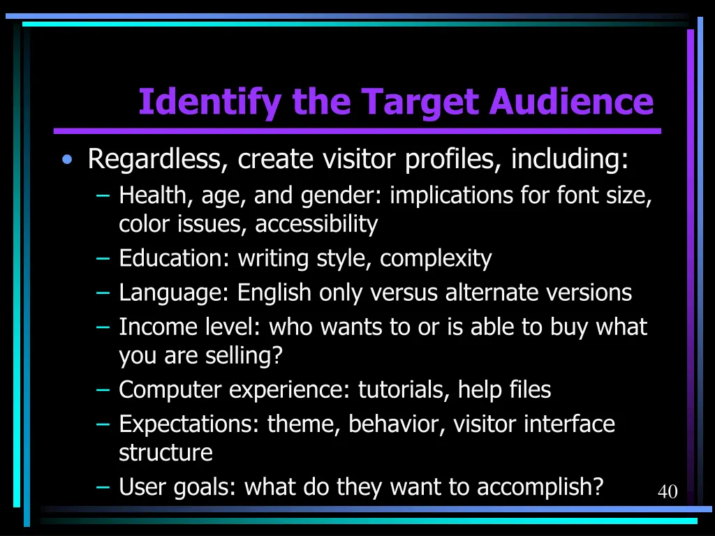 identify the target audience 10