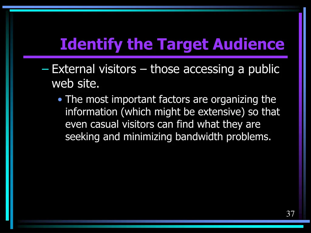 identify the target audience 7