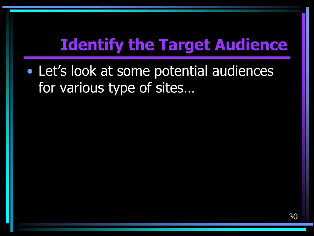 identify the target audience