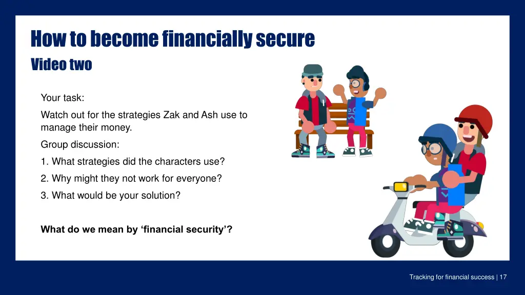 how to become financially secure video two