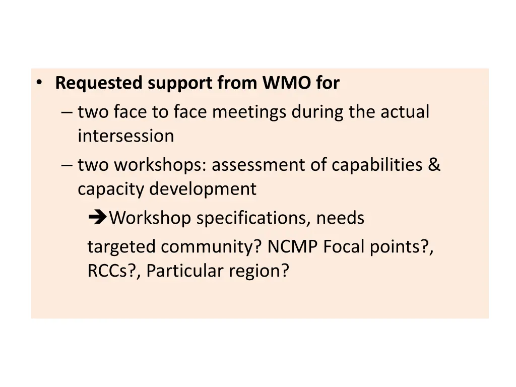 requested support from wmo for two face to face