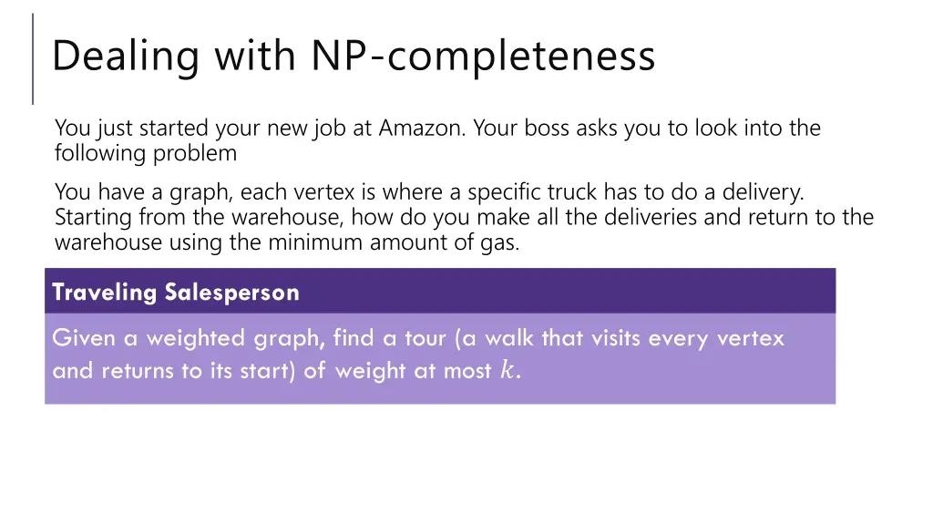 dealing with np completeness