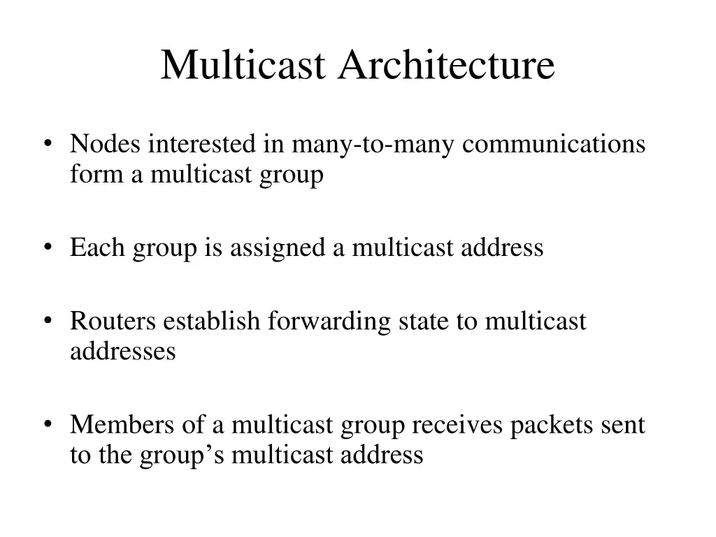 multicast architecture