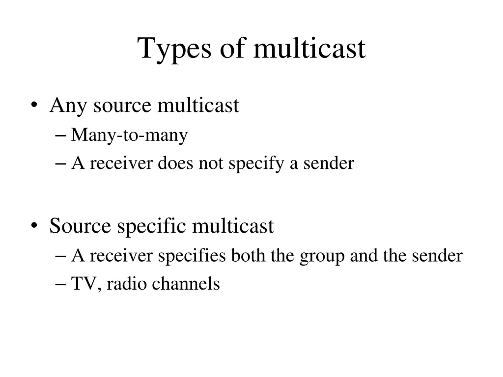 types of multicast