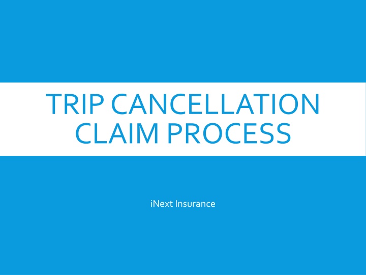 trip cancellation claim process