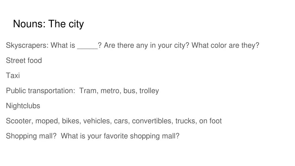 nouns the city