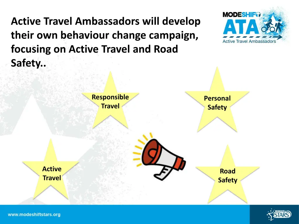 active travel ambassadors will develop their