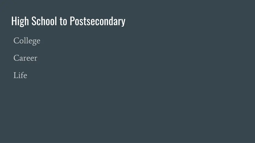 high school to postsecondary
