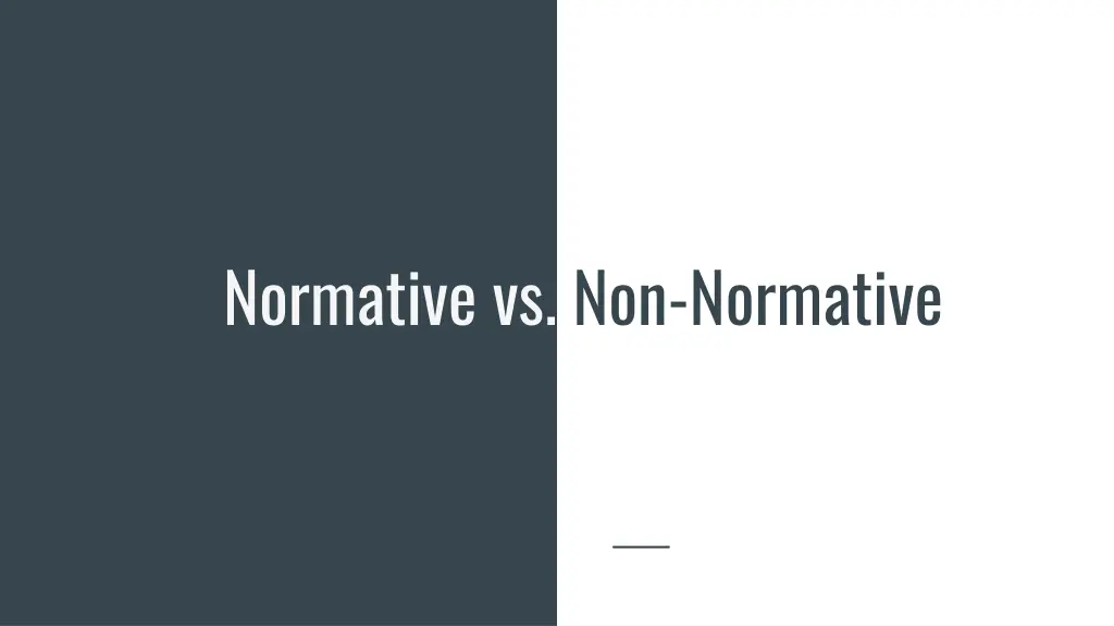 normative vs non normative