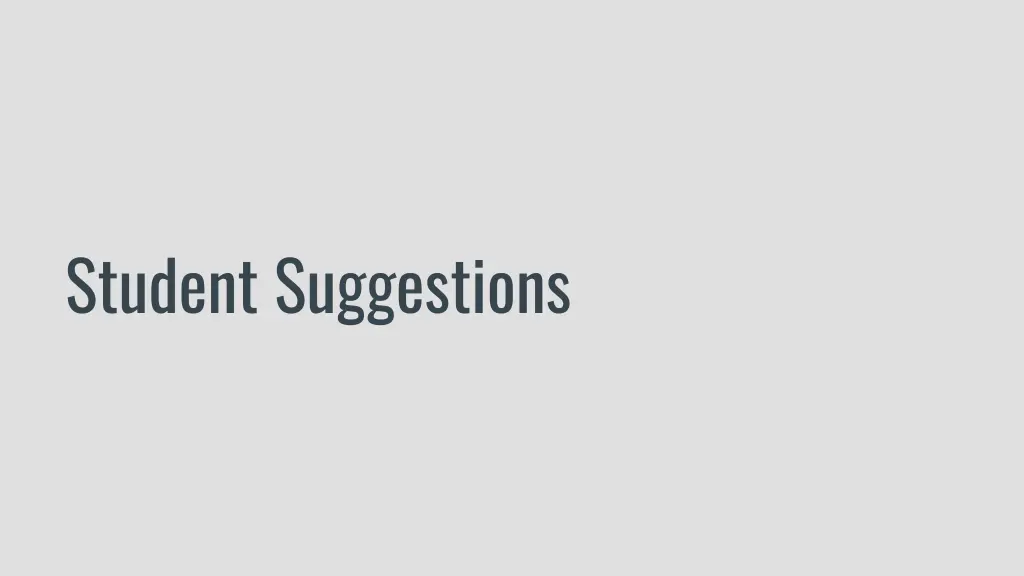 student suggestions
