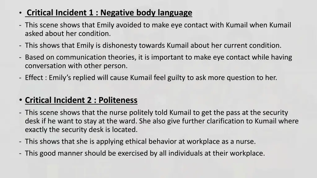 critical incident 1 negative body language this