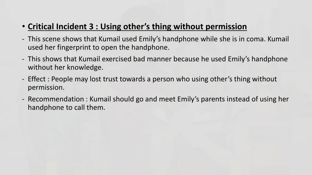 critical incident 3 using other s thing without