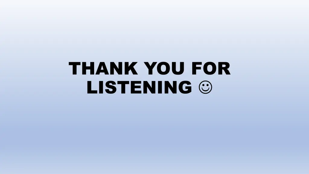 thank you for listening
