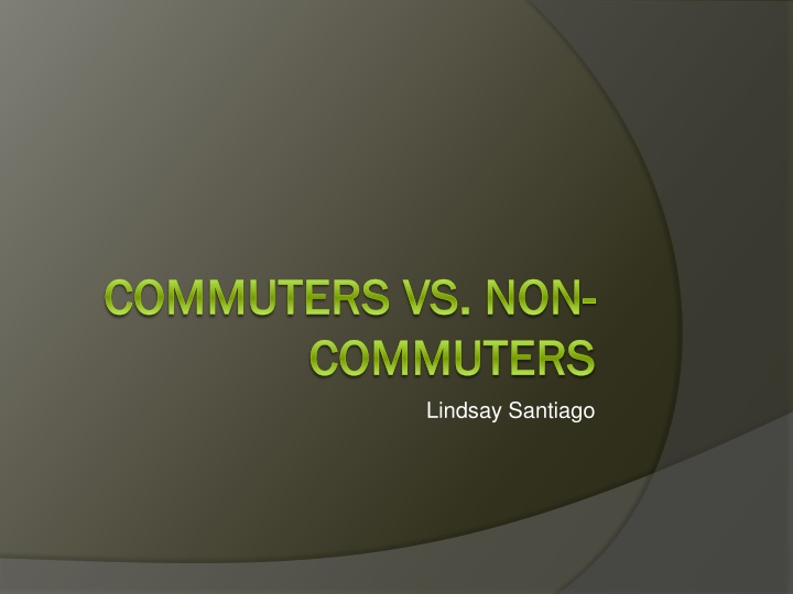 commuters commuters vs non commuters commuters
