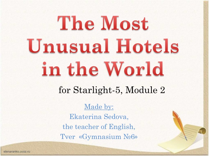 the most unusual hotels in the world
