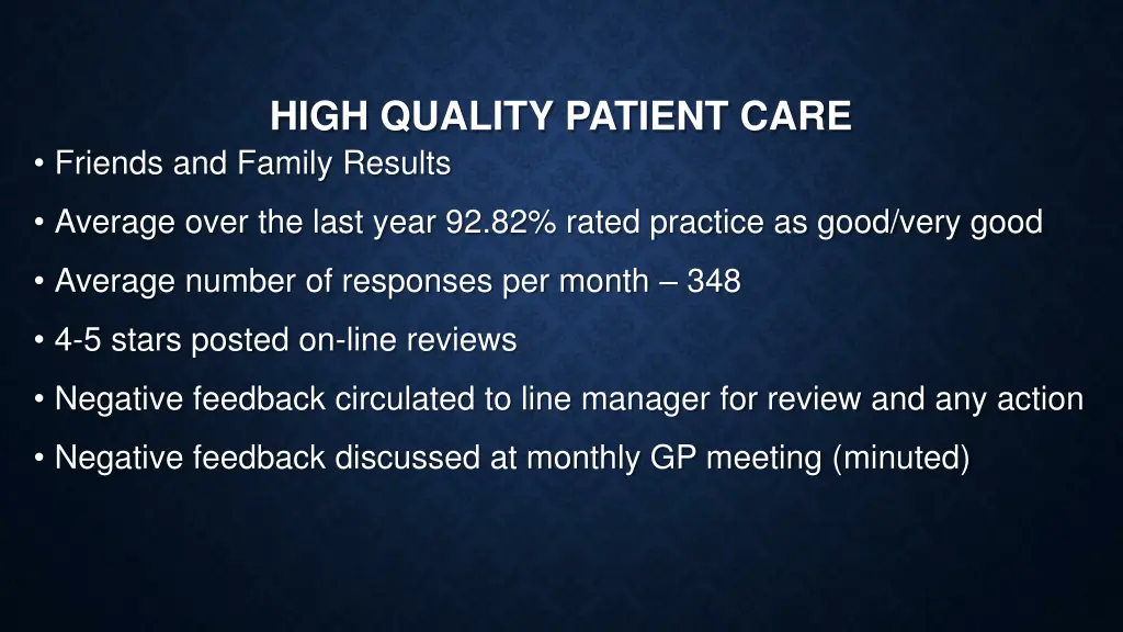 high quality patient care friends and family
