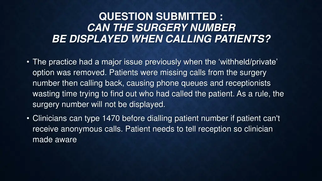 question submitted can the surgery number