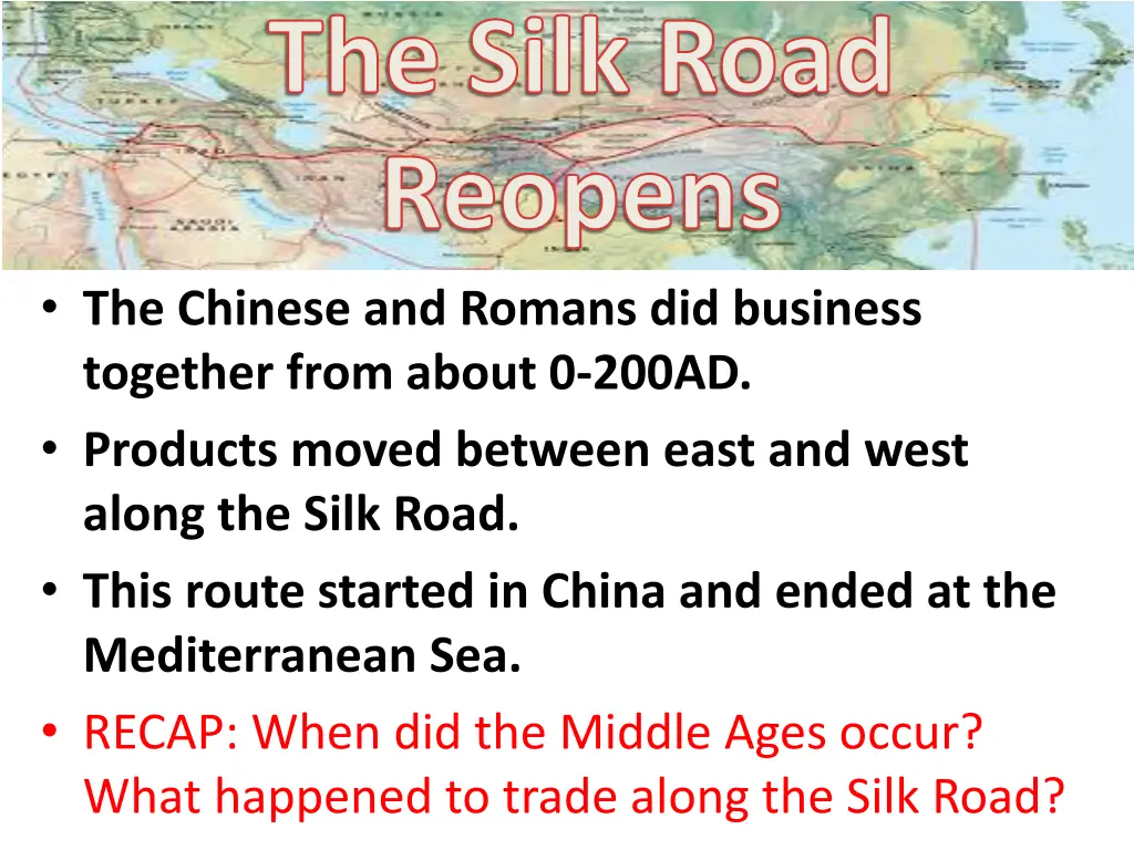 the silk road reopens the chinese and romans
