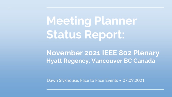 meeting planner status report
