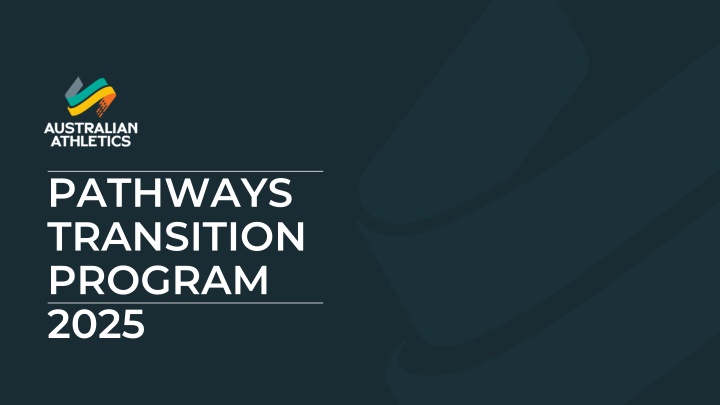 pathways transition program 2025