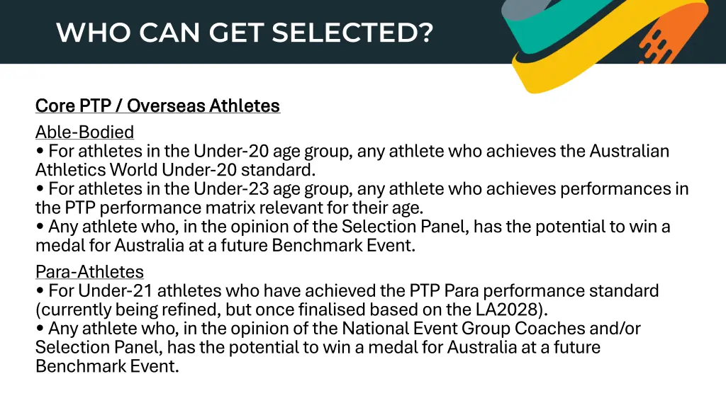 who can get selected 1