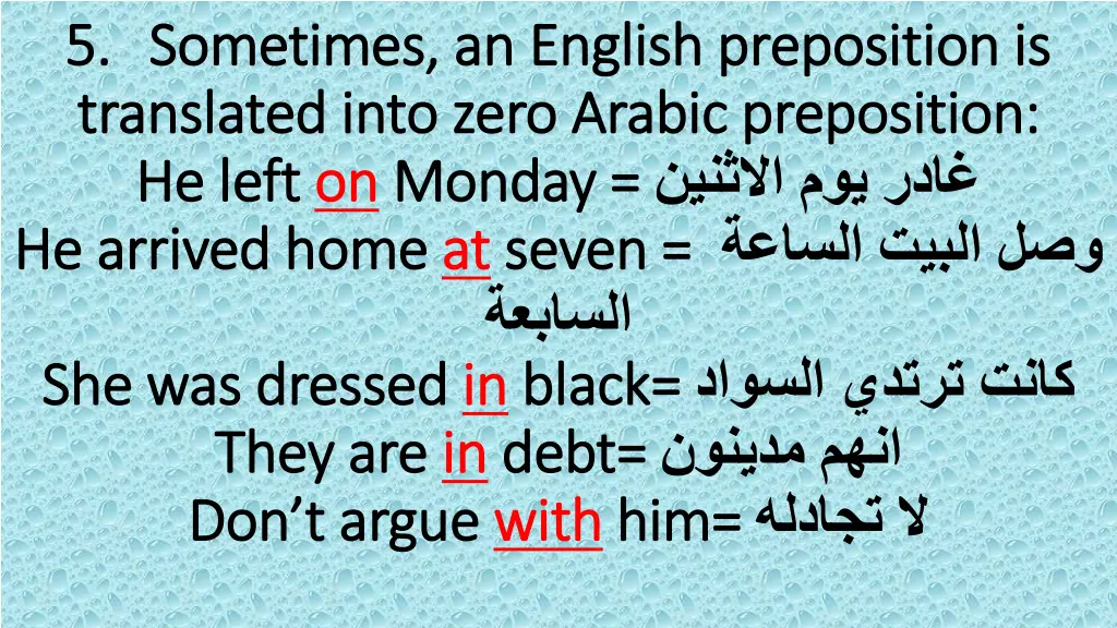 5 5 sometimes an english preposition is sometimes