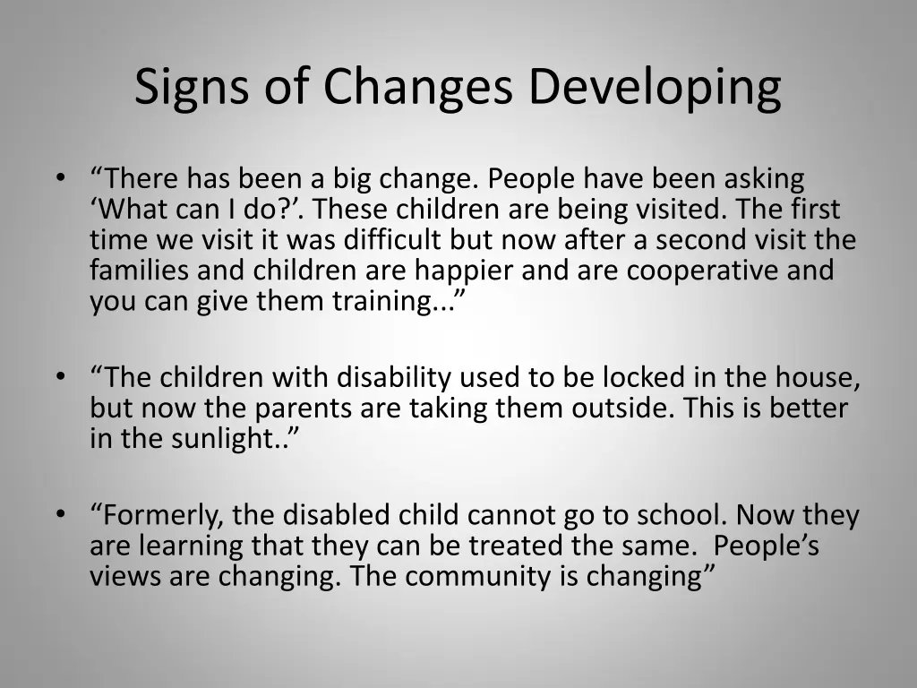 signs of changes developing