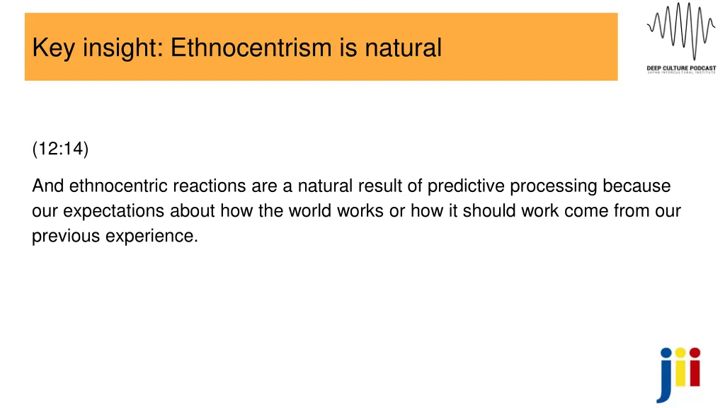 key insight ethnocentrism is natural