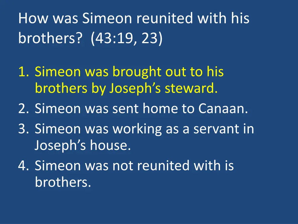 how was simeon reunited with his brothers 43 19 23 1