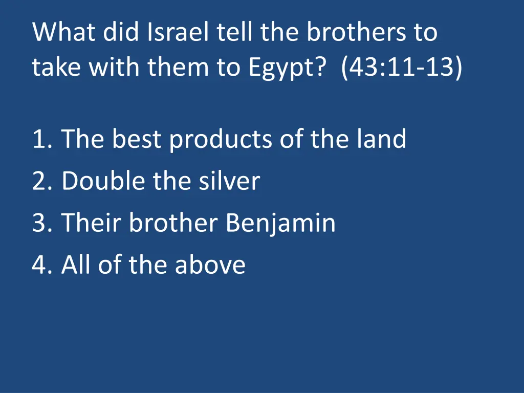 what did israel tell the brothers to take with