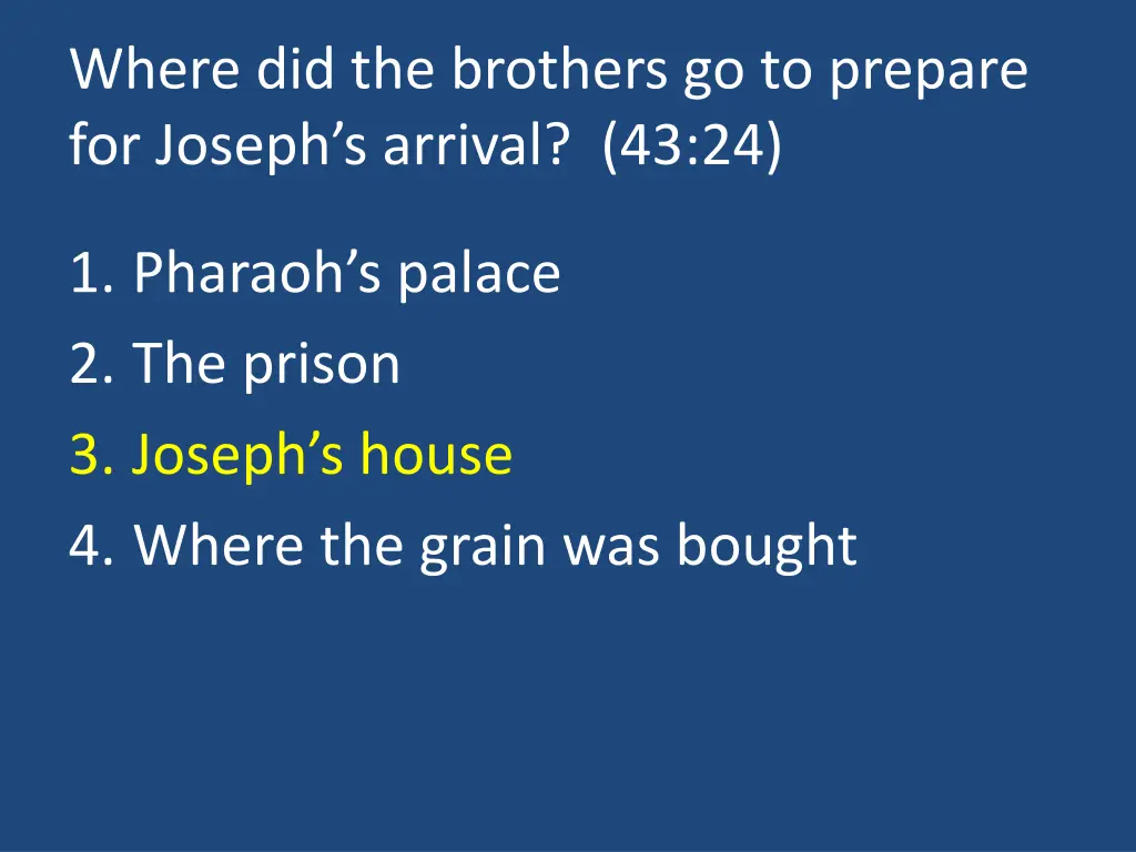 where did the brothers go to prepare for joseph 1
