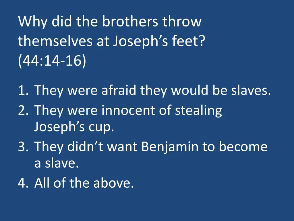 why did the brothers throw themselves at joseph