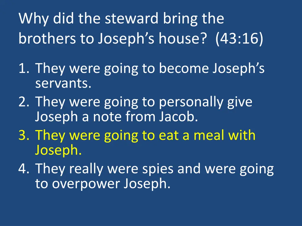 why did the steward bring the brothers to joseph 1