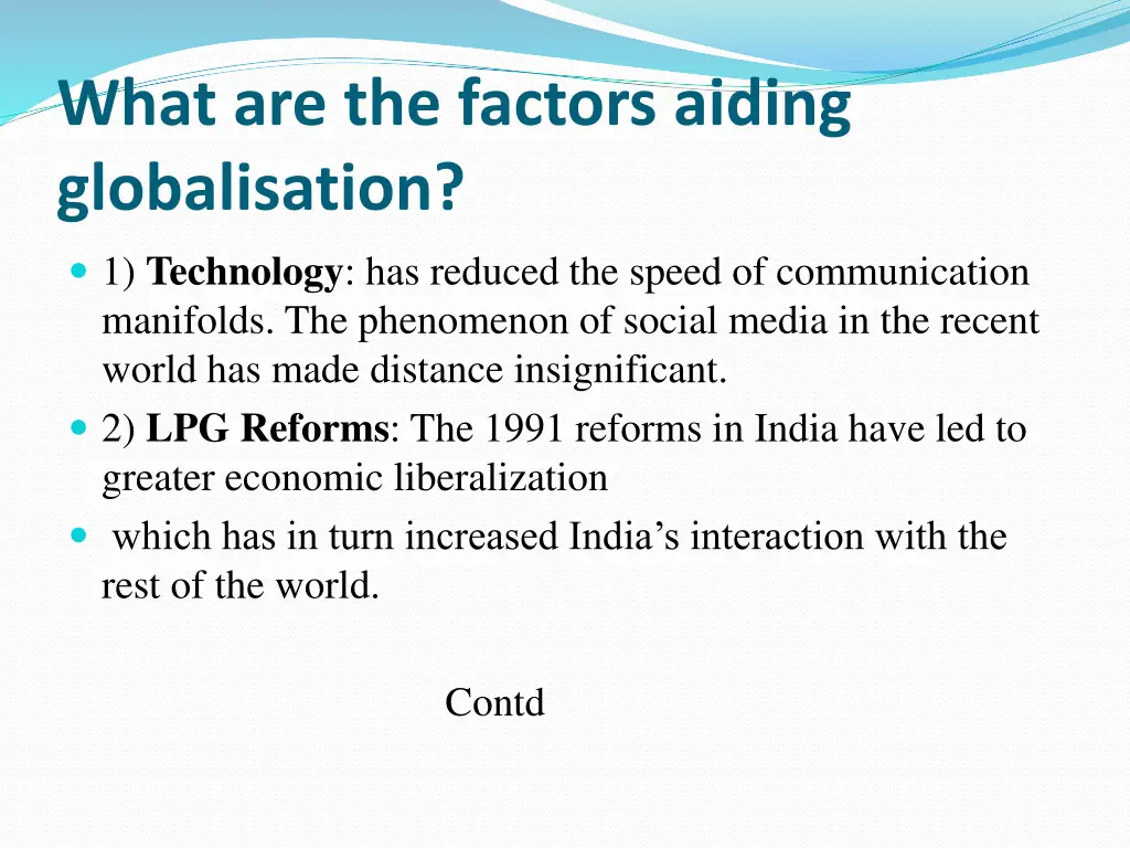 what are the factors aiding globalisation