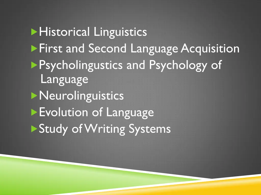 historical linguistics first and second language