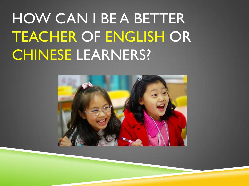how can i be a better teacher of english