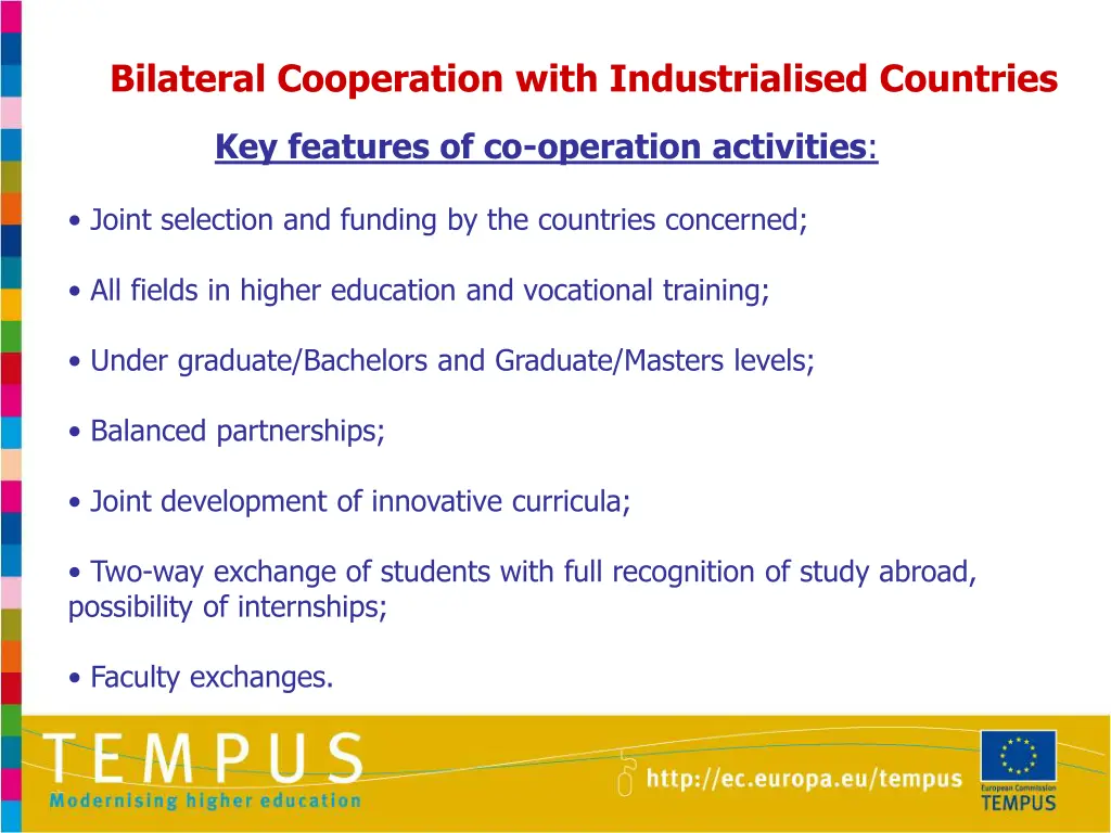 bilateral cooperation with industrialised 4