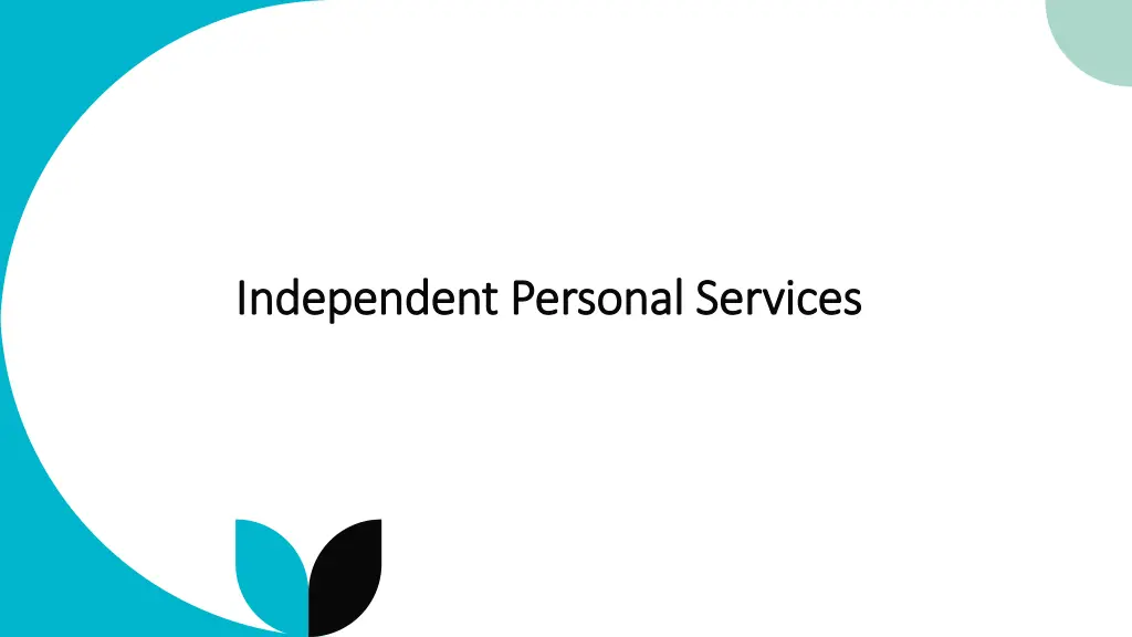 independent personal services independent
