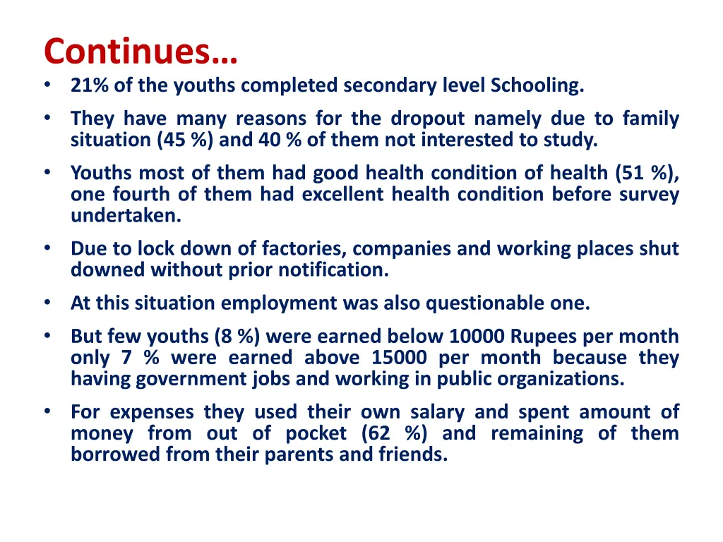 continues 21 of the youths completed secondary
