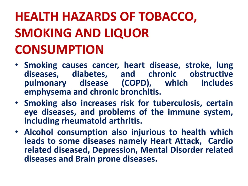 health hazards of tobacco smoking and liquor
