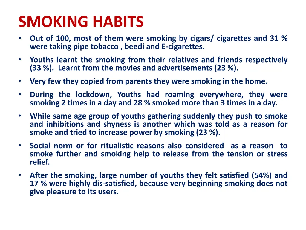 smoking habits out of 100 most of them were