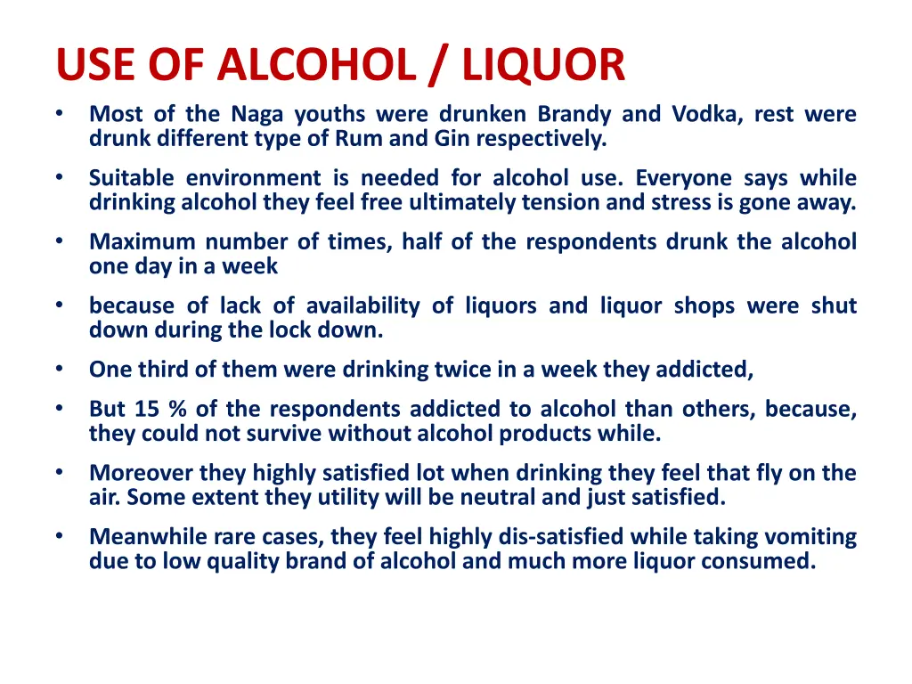 use of alcohol liquor most of the naga youths