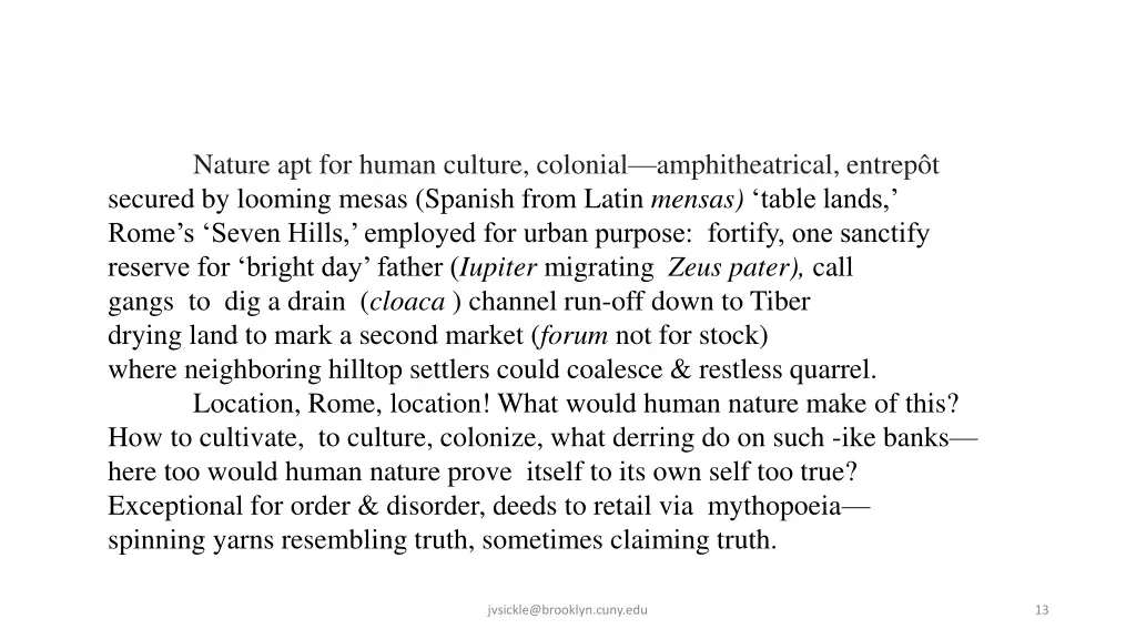nature apt for human culture colonial