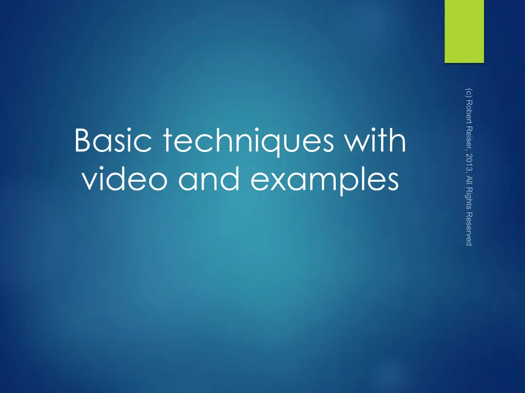 basic techniques with video and examples
