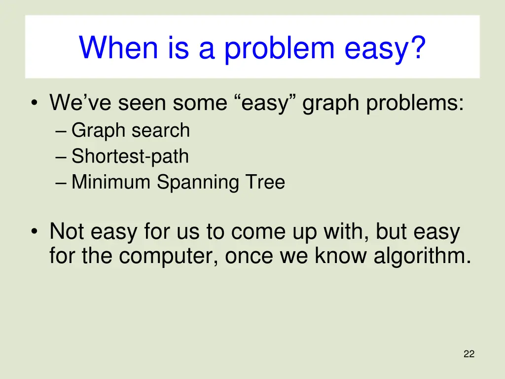when is a problem easy